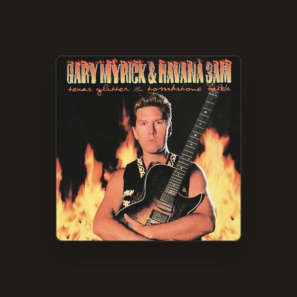 Gary Myrick & Havana 3am