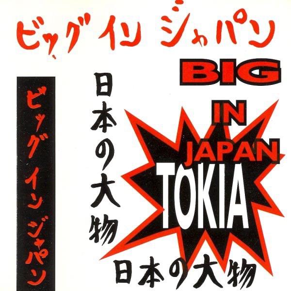 Big In Japan (Extended Version)