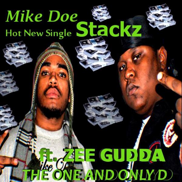 Stacks (feat. Zee Gudda & The One and Only D)
