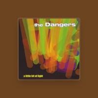 The Dangers