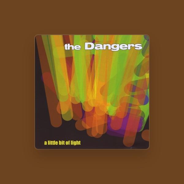 The Dangers