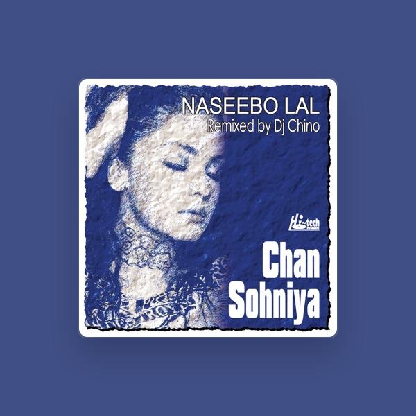 Naseebo Lal & DJ Chino