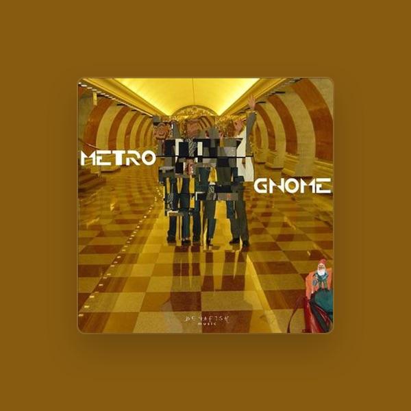 Metro Gnome