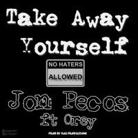 Take Away Yourself (feat. Orey)
