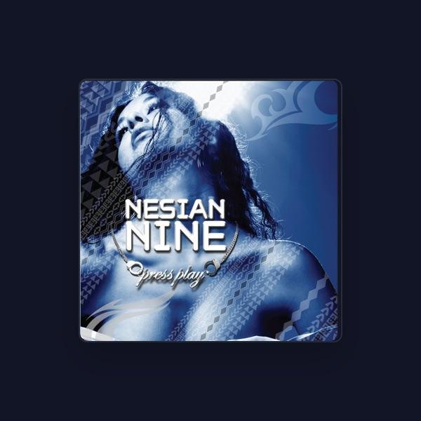 Nesian N.I.N.E.