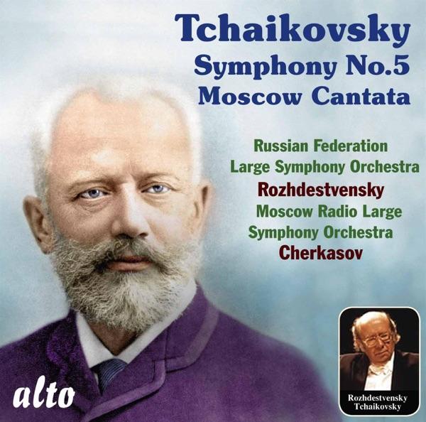 "Moscow" Coronation Cantata (1883): VI. Finale "The Thunder and Crash is all over Russia" - Moderato con moto