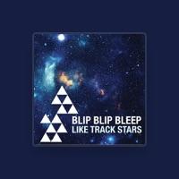 Blip Blip Bleep