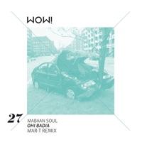 Ohi Badia (Mar-T Remix)
