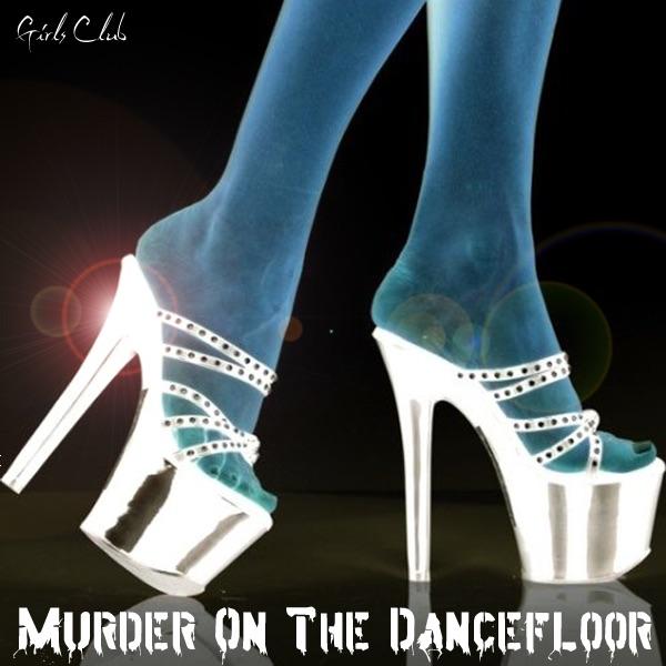 Murder On The Dancefloor