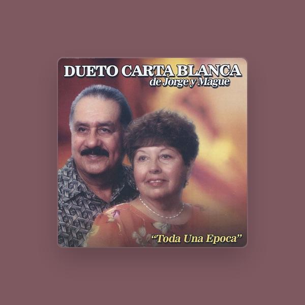 Dueto Carta Blanca de Jorge y Mague