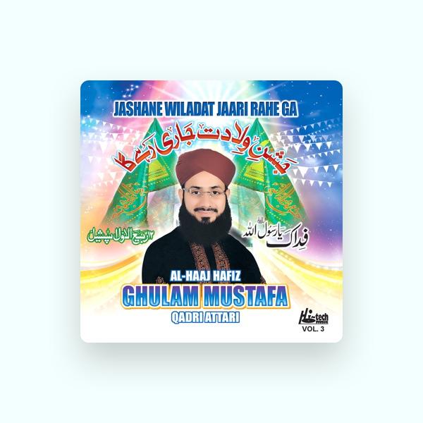 Al-Haaj Hafiz Ghulam Mustafa Qadri Attari