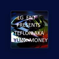Teflon a.k.a. Yung Money