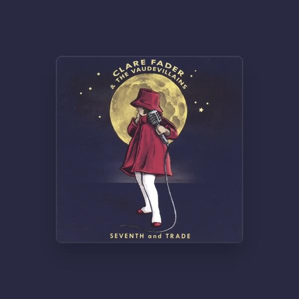 Clare Fader & The Vaudevillains