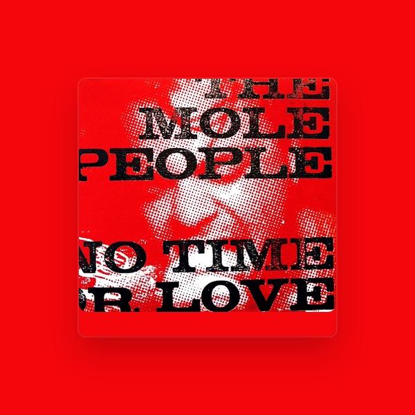The Mole People