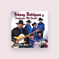 Johnny Rodriguez y Conjunto Mi Gusto