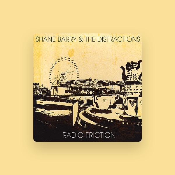 Shane Barry and the Distractions