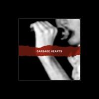 Garbage Hearts