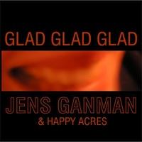Glad Glad Glad