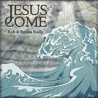 Jesus Come