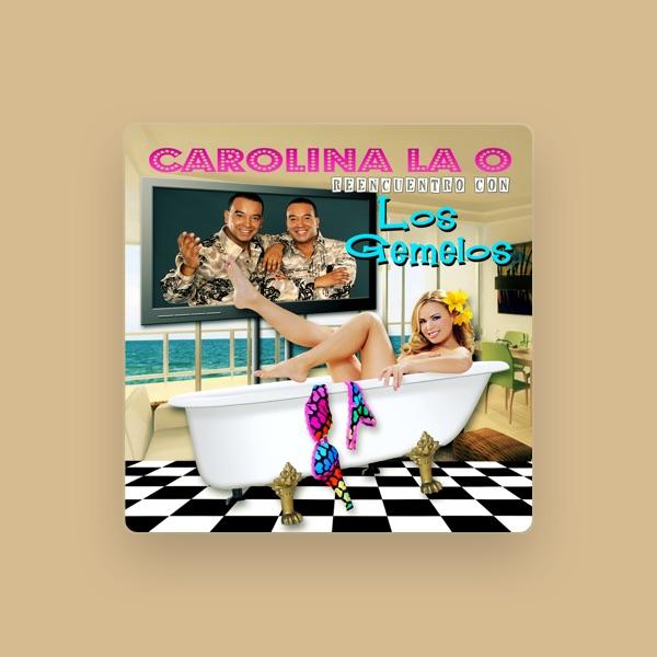 Carolina la O y Los Gemelos