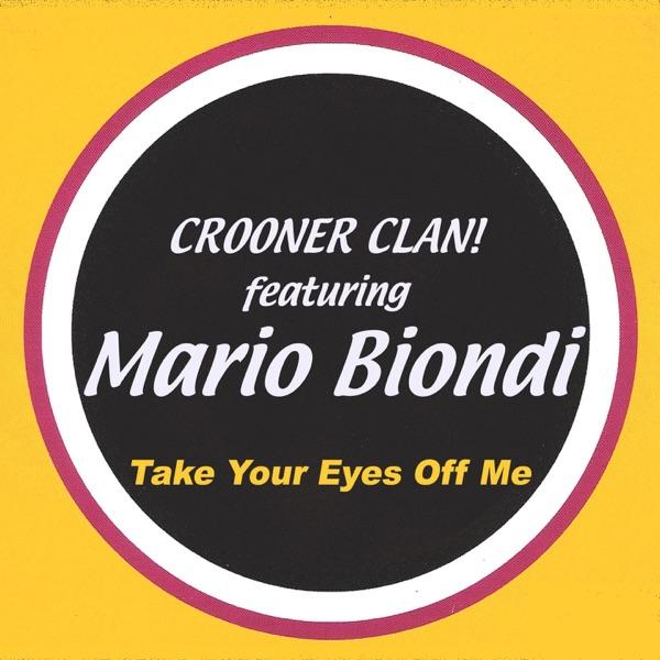 Take Your Eyes Off Me (Original Version) [feat. Mario Biondi]
