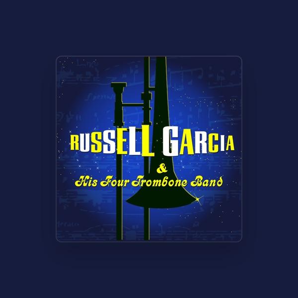 Russell Garcia & His Four Trombone Band