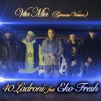 Vita mia (feat. Eko Fresh) [German Version]