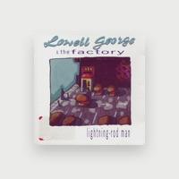Lowell George & The Factory