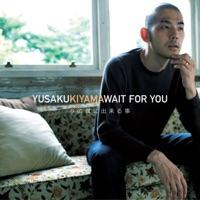 WAIT FOR YOU