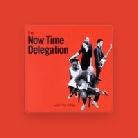 The Now Time Delegation