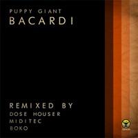 Bacardi (Dose Houser Remix)