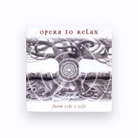 Opera to Relax