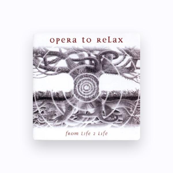 Opera to Relax