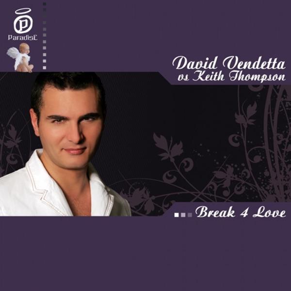 Break 4 Love (David Vendetta Mix)