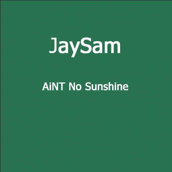 Ain't No Sunshine