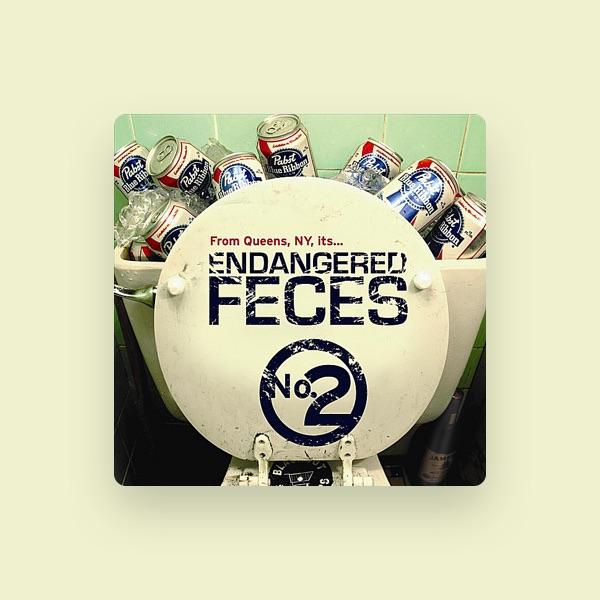 Endangered Feces