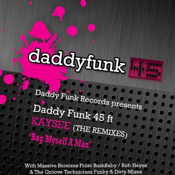 Bag Myself a Man - the Remixes (The Groove Technicians Dirty Mix)