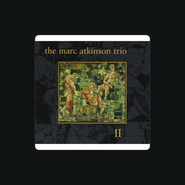 The Marc Atkinson Trio