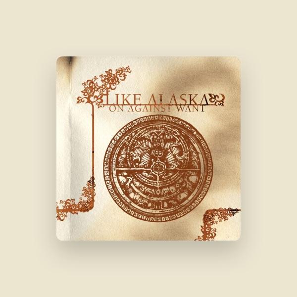 Like…Alaska