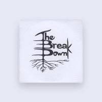 The Break Down