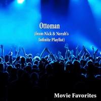 Ottoman (from "Nick & Norah's Infinite Playlist")