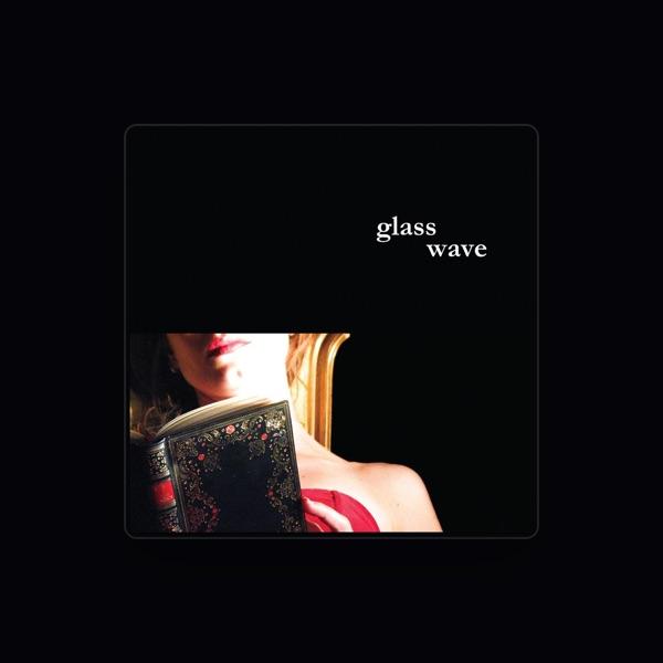 Glass Wave