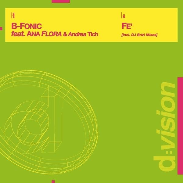 Fe' (feat. Ana Flora & Andrea Tich) [Original Version]