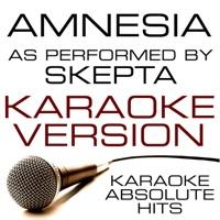 Amnesia (As Performed By Skepta) Karaoke Version