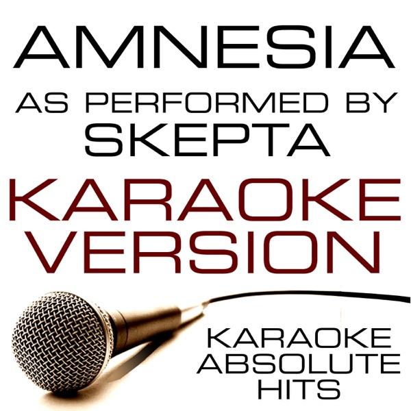 Amnesia (As Performed By Skepta) Karaoke Version