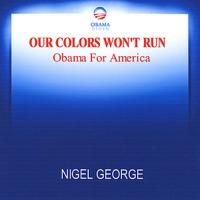 Our Colors Wont Run (No Speech)