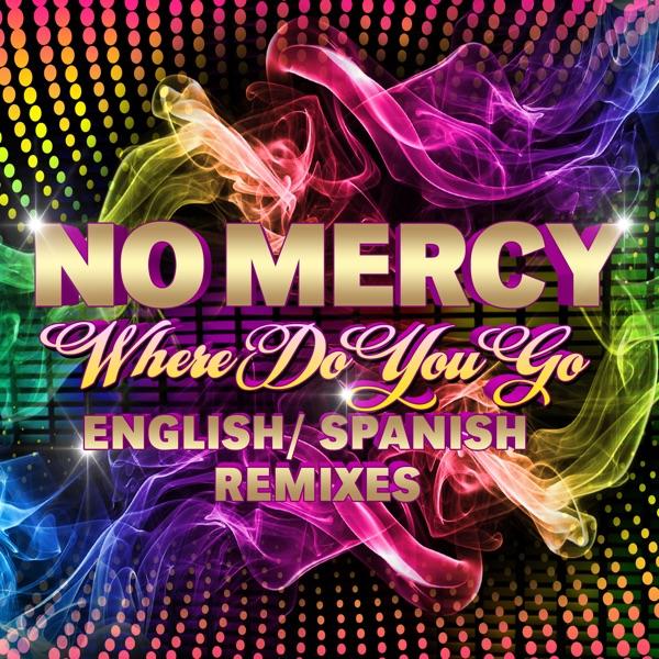 Where Do You Go (Dance Remix)