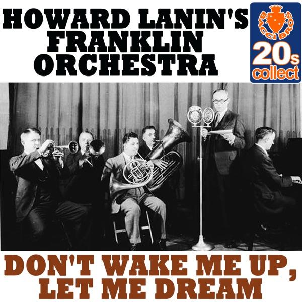 Don't Wake Me Up, Let Me Dream (Digitally Remastered)