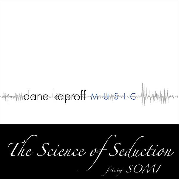 The Science of Seduction (feat. Somi)