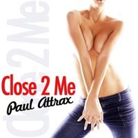 Close 2 Me (Dirty Sunchez Remix)